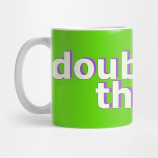 Doubting Thomas No 3 Mug